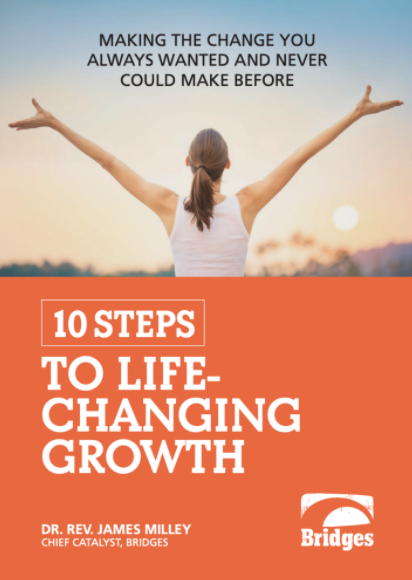 10 Steps to Life Changing Growth